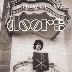 The Doors : A Scandinavian Prayer